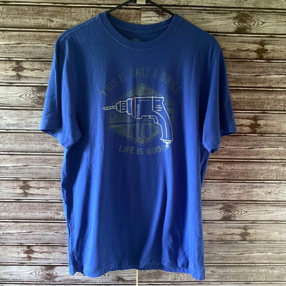 Life Is Good Men's Short-Sleeved Tee Sz M Blue Classic Fit This Is Only A Drill